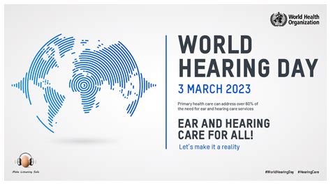 World Hearing Day (3 March): Ear and Hearing Care for All! | communitymedicine4all