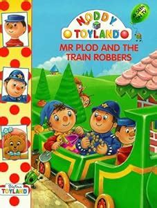 Mr Plod and the Train Robbers (Noddy): Amazon.co.uk: Enid Blyton: 9780001361607: Books