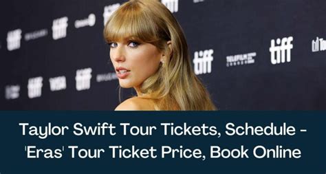 Taylor Swift Tour Tickets, Schedule - 'Eras' Tour Ticket Price, Book Online