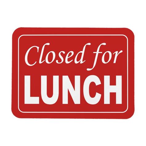 Closed for lunch sign magnet | Zazzle | Out to lunch, Lunch, Signs