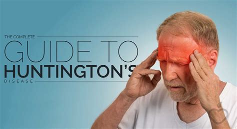 The Complete Guide to Huntington’s Disease – Positive Health Wellness