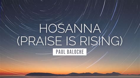 Hosanna (Praise is Rising) - Paul Baloche | LYRIC VIDEO - YouTube