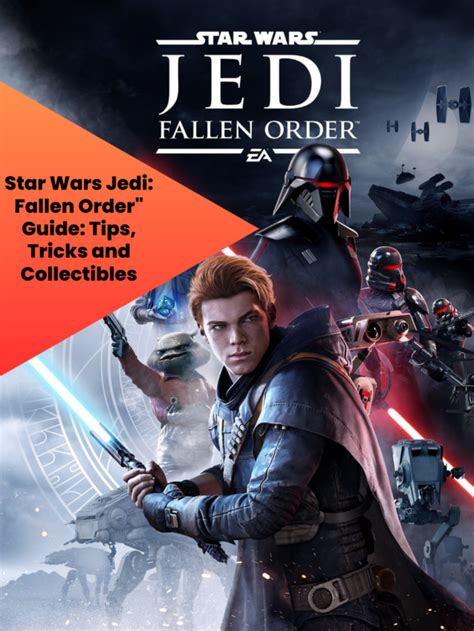 “Star Wars Jedi: Fallen Order” Guide: Tips, Tricks and Collectibles – Huffmag Latest & Trending ...