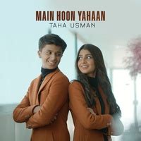 Taha Usman - Main Hoon Yahaan | TikTok