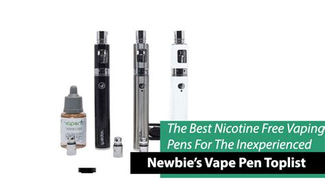 Best Vape Pens For Beginners (Nicotine-Free Options)