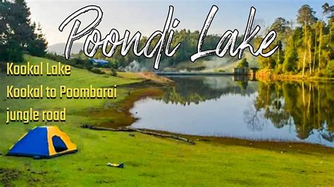 Poondi lake Kodaikanal | Kookal lake | Offbeat Kodaikanal - YouTube