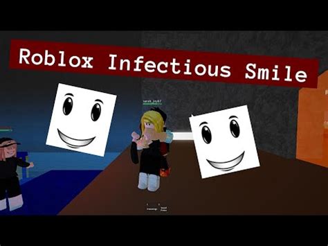 Roblox Infectious Smile - YouTube