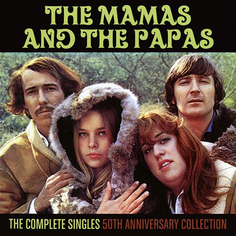 SPILL ALBUM REVIEW: THE MAMAS AND THE PAPAS - THE COMPLETE SINGLES: 50th ANNIVERSARY COLLECTION ...