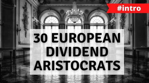 30 European Dividend Stocks - An introduction to the Noble 30 Index ...