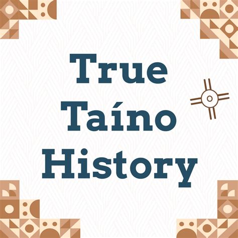 True Taíno History — Diversify Our Narrative