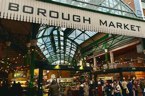 A Guide To Borough Market - History, Opening Times, Highlights