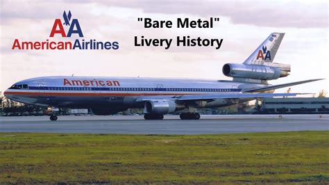 American Airlines "Bare Metal" Livery History (1969-2013) - YouTube