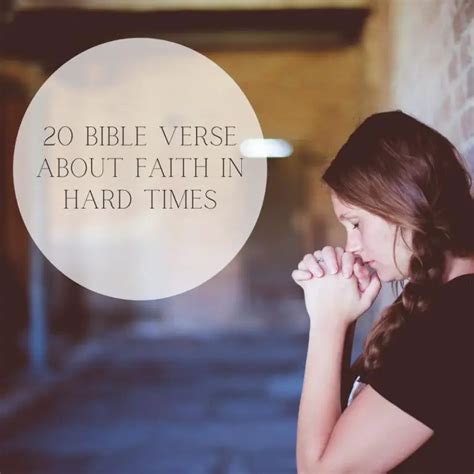 Bible Verses About Faith in Hard Times - Inspiring Scriptures...