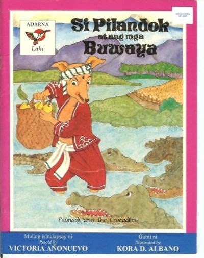 Si Pilandok at ang mga Buwaya (Pilandok and the Crocodiles) by Victoria Anonuevo