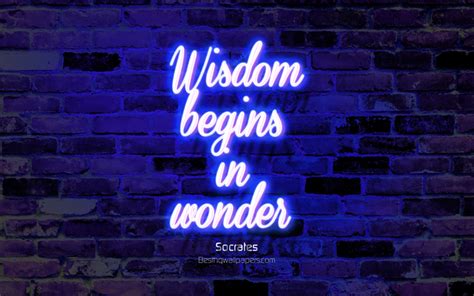 Download wallpapers Wisdom begins in wonder, blue brick wall, Socrates Quotes, neon text ...