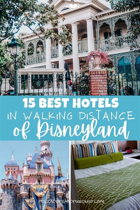 15 Best Hotels in Walking Distance of Disneyland