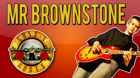 Guns N'Roses - Mr Brownstone Full Guitar Lesson (With Solo!) - YouTube