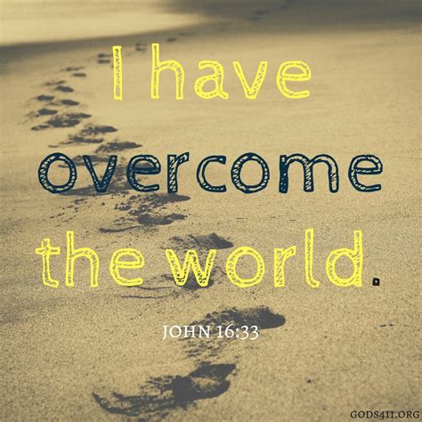 I have overcome the world John 16:33 | Bible Verses | Spirit quotes ...