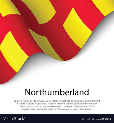 Waving flag of northumberland is a county Vector Image