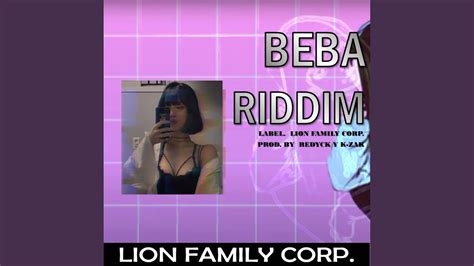 BEBA RIDDIM (LION FAMILY CORP.) - YouTube
