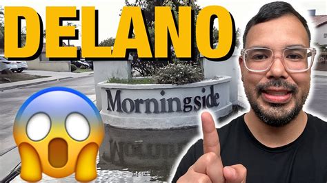 DELANO CALIFORNIA PART 1: MORNINGSIDE NEIGHBORHOOD - YouTube