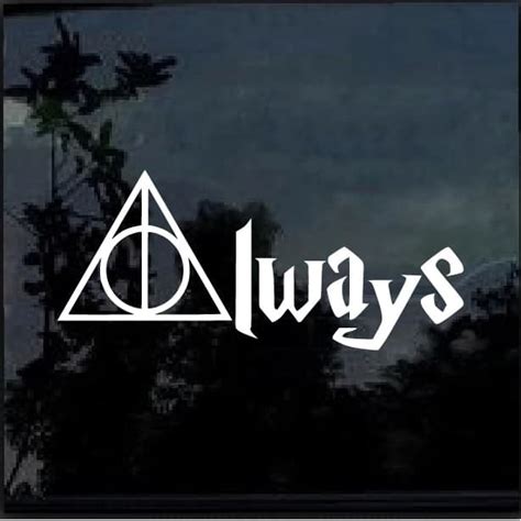 Harry Potter Always Window Decal Sticker | Custom Made In the USA | Fast Shipping