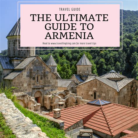 The Ultimate Travel Guide to Armenia