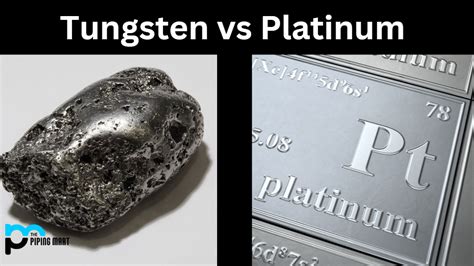 Tungsten vs. Platinum - What's the Difference