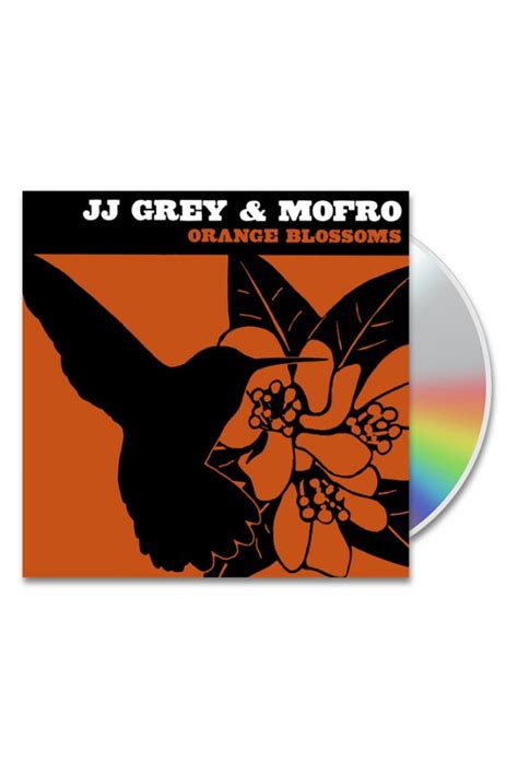 Orange Blossoms CD Music - JJ Grey & Mofro Music - Online Store on District Lines