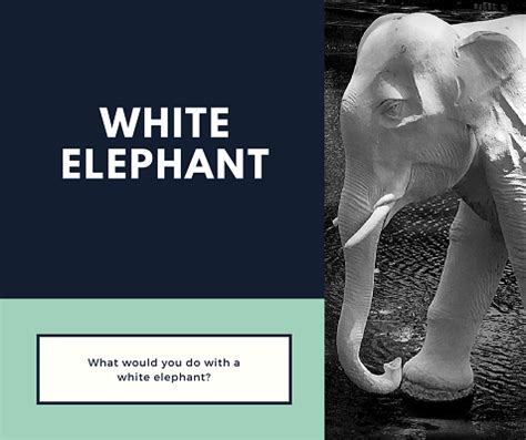 White elephant の意味 |使い方 | ArtisanEnglish.jp | ネイティブ