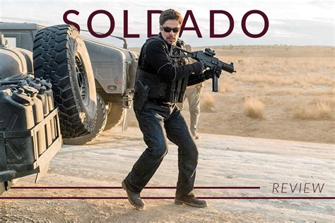 The Italian Rêve – 'Sicario: Day of the Soldado' Review: the Vendetta ...