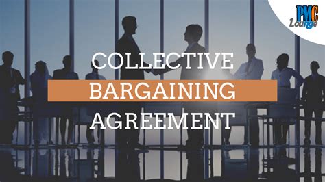 Collective Bargaining Agreement | PMC Lounge