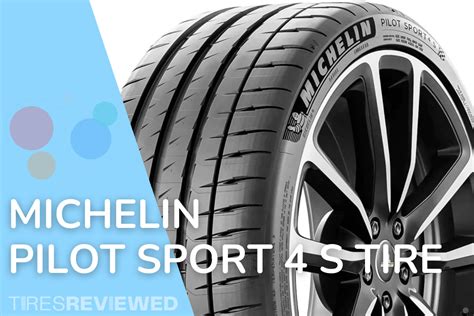 Michelin Pilot Sport 4 S Tire Review - Tires Reviewed