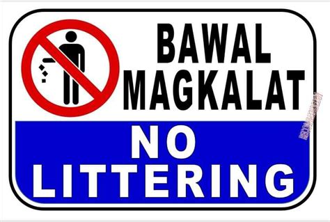 Bawal Magkalat NO LITTERING Signage size 8x11 inches, PVC material like ...