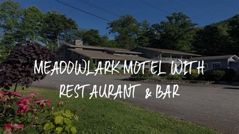 Meadowlark Motel with Restaurant & Bar Review - Maggie Valley , United ...