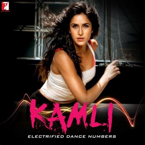 Kamli - Electrified Dance Numbers Songs Download - Free Online Songs @ JioSaavn