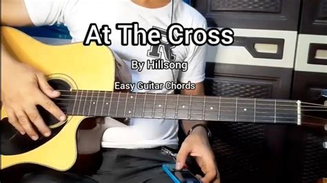 At The Cross by Hillsong | Easy Guitar Chords Tutorial with lyrics ...