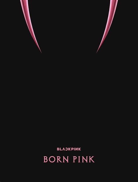 BLACKPINK - BORN PINK (Album Cover) : r/popheads