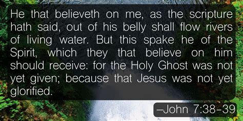 John 7:38-39 — Berea Project | John 7 38, Verse of the day, Rivers of ...