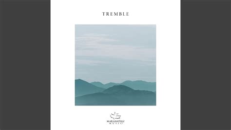 Tremble - YouTube