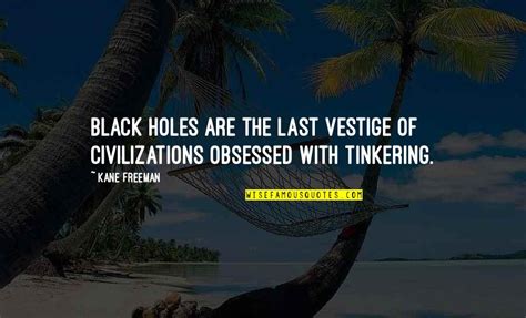 Holes Quotes: top 100 famous quotes about Holes