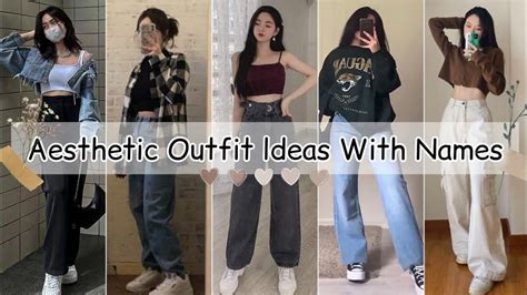 Types of aesthetic outfit ideas with names/Aesthetic outfits for girls/Aesthetic dress outfits ...