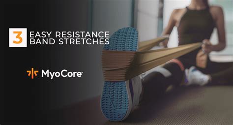 3 Easy Resistance Band Stretches for Increased Mobility & Flexibility