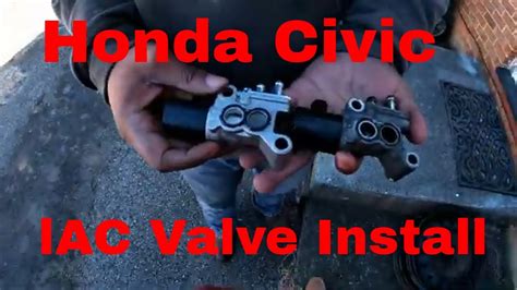 2000 Honda Civic Idle Air Control Valve Installation - YouTube