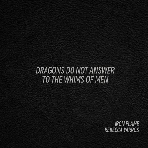 Iron Flame | The Empyrean | Rebecca Yarros | Quotes | Fourth Wing ...