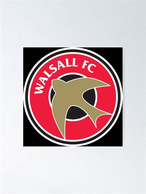 "Walsall FC - Logo" Poster for Sale by EudoraWieg44 | Redbubble