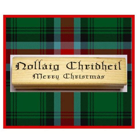 Scottish Christmas Bilingual Rubber Stamp Scottish Gaelic