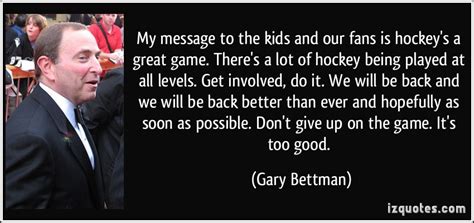 Gary Bettman Quotes. QuotesGram