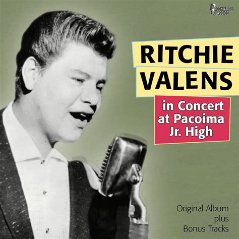 Ritchie Valens in Concert At Pacoima Jr. High (Original Album Plus ...