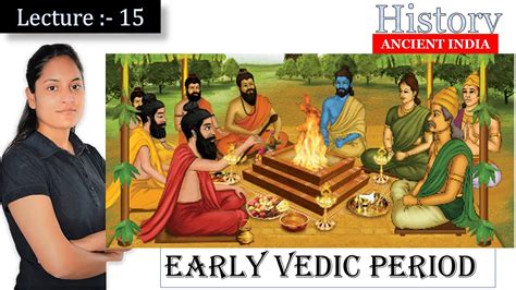 Early Vedic Period or vedic age history | Ancient History of India | By Rubi mam #15 - YouTube